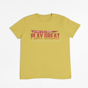 Kids Tee - 100% Cotton Play Great