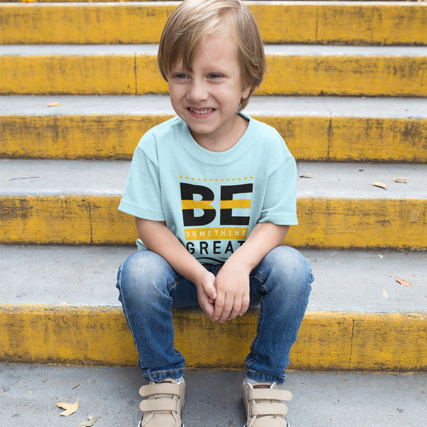 Kids Tee - 100% Cotton Be Great